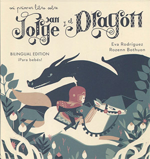 Mi primer libro de San Jorge y el dragón