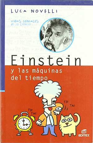 Einstein y las máquinas del tiempo