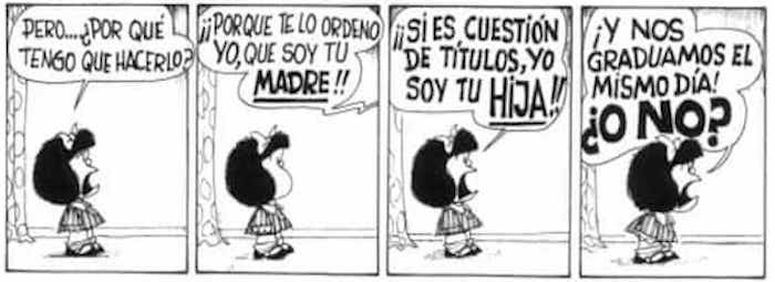 mafalda títulos Mafalda reclamando igualdad de trato a su madre