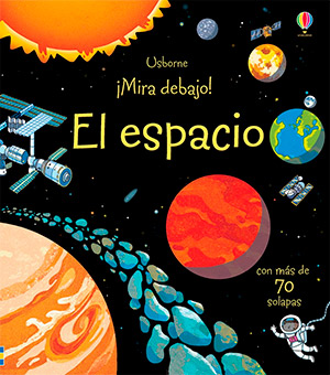El espacio ¡Mira debajo!