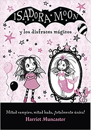 isadora moon y los disfraces mágicos