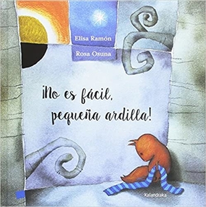 Libro no es fácil pequeña ardilla