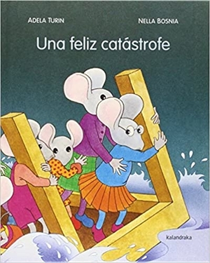 una feliz catástrofe