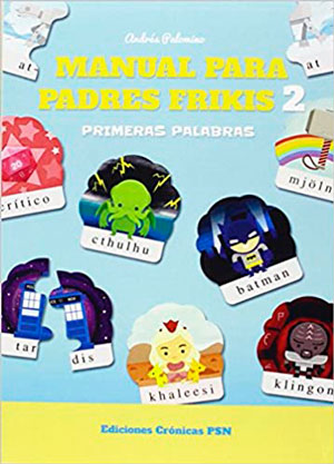 Manual para padres frikis