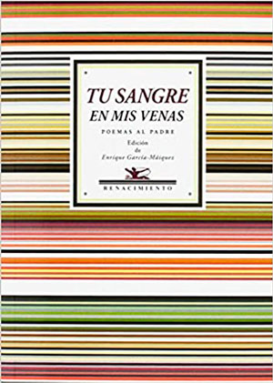 Libros para regalar el Día del Padre Tu sangre en mis venas