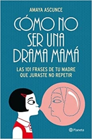 cómo no ser una drama mamá