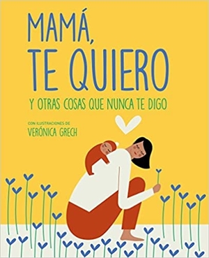 mamá te quiero