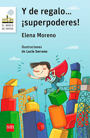Y de regalo... ¡superpoderes!