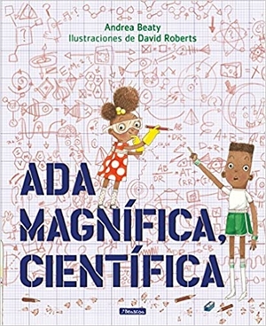 inspirar a las niñas en ciencia: ada magnífica científica