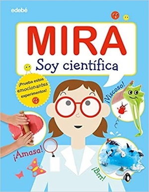 inspirar a las niñas en ciencia: mira soy científica