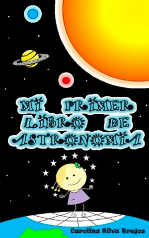 Libros sobre el universo: Mi primer libro de astronomía