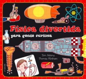 Física divertida para gente curiosa, libros pop-up