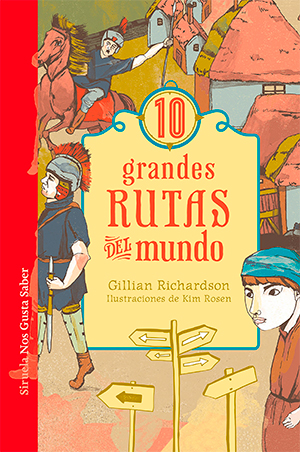 Libros de historia: 10 grandes rutas del mundo
