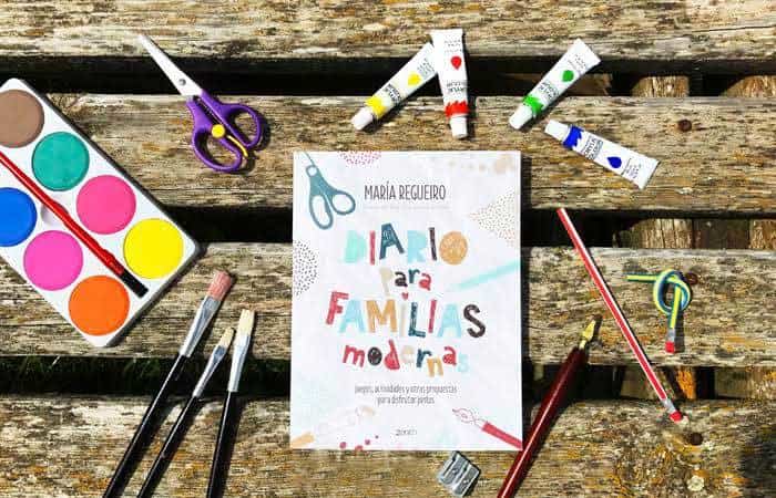 Diario para familias modernas Diario para familias modernas de María Regueiro