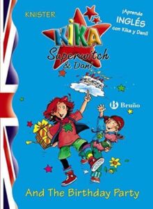 Portada de Kika Superwitch & Dani And The Birthday Party