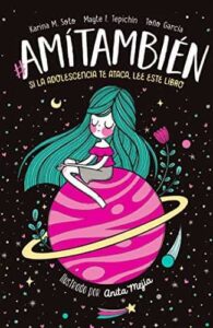 Portada de #AMíTambién: Si la adolescencia te ataca, lee este libro