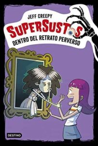 Portada Supersustos. Dentro del retrato perverso