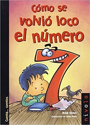 cómo se volvió loco el número 7