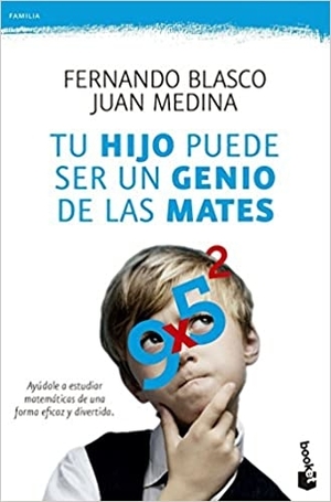 libros de matemáticas: tu hijo puede ser un genio de las mates