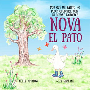 Libros sobre adopción: Nova el pato
