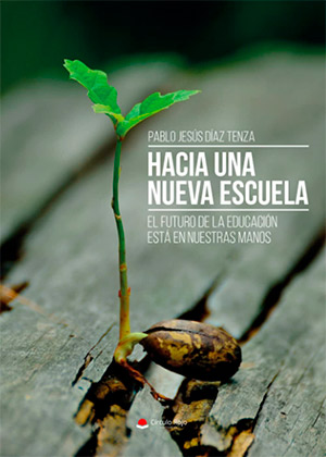 Libros para profesores: hacia una nueva escuela