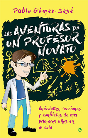 Aventuras de un profesor novato. Libros para profesores
