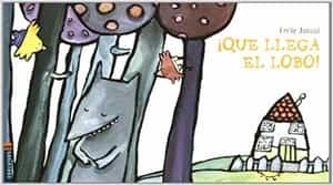 ¡Qué llega el lobo!