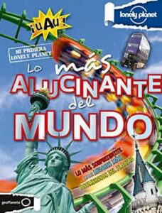 libros para viajar: Lo más alucinante del mundo