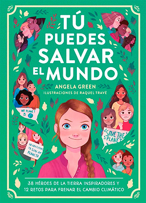 libros para niños de 8 años: Tú puedes salvar el mundo