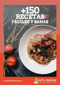 +150 Recetas fáciles y sanas