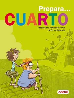 cuadernillos de verano: Prepara...4 edebé