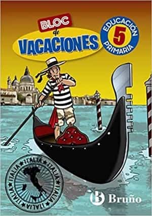 cuadernillos de verano: Bloc de vacaciones Bruño 5 primaria