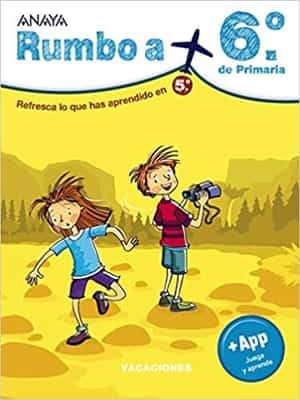 cuadernillos de verano: Rumbo a 6 de primaria de Anaya