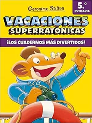 cuadernillos de verano de Geronimo Stilton