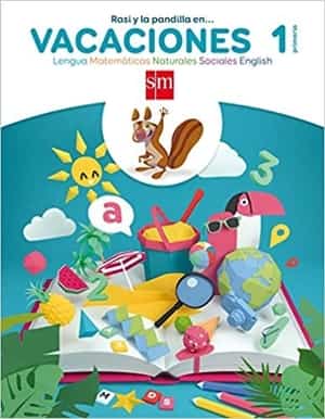 cuadernillos de verano de SM Vacaciones 1 primaria