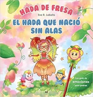 Libros de positivismo: El hada que nació sin alas
