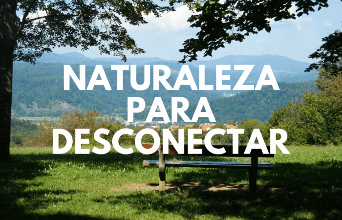 Naturaleza para desconectar