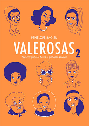 Valerosas 2, mujeres que solo hacen lo que ellas quieren