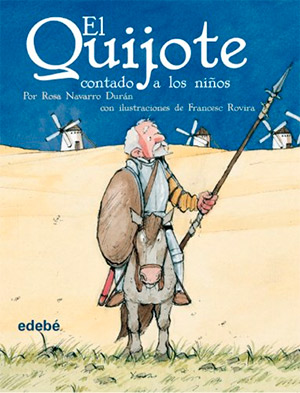 Libros imprescindibles: el quijote contado a los niños