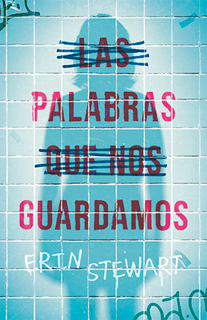 Las palabras que nos guardamos