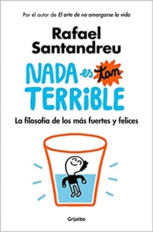 nada es tan terrible