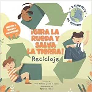 gira la rueda y salva la tierra