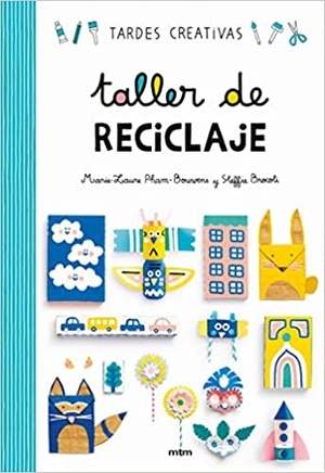 libros sobre reciclaje: tardes creativas