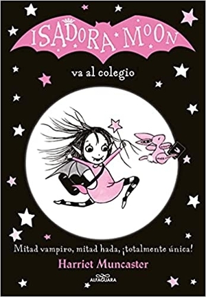 Libros para la vuelta al cole: Isadora Moon va al colegio