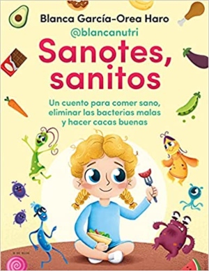 cuentos sobre alimentación saludable sanotes sanitos