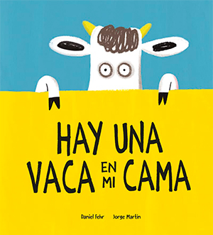 Hay una vaca en mi cama