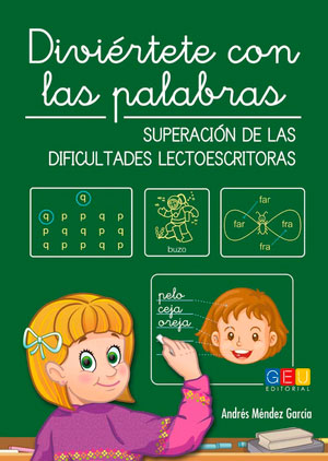 Lecturas para trabajar la dislexia: Diviértete con las palabras