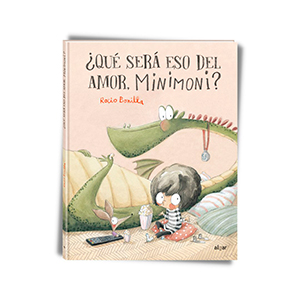 ¿Qué será eso del amor, Minimoni?