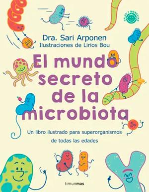El mundo secreto de la microbiota