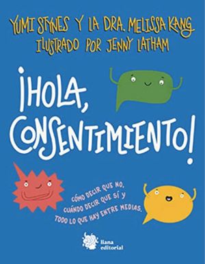 ¡Hola, consentimiento!